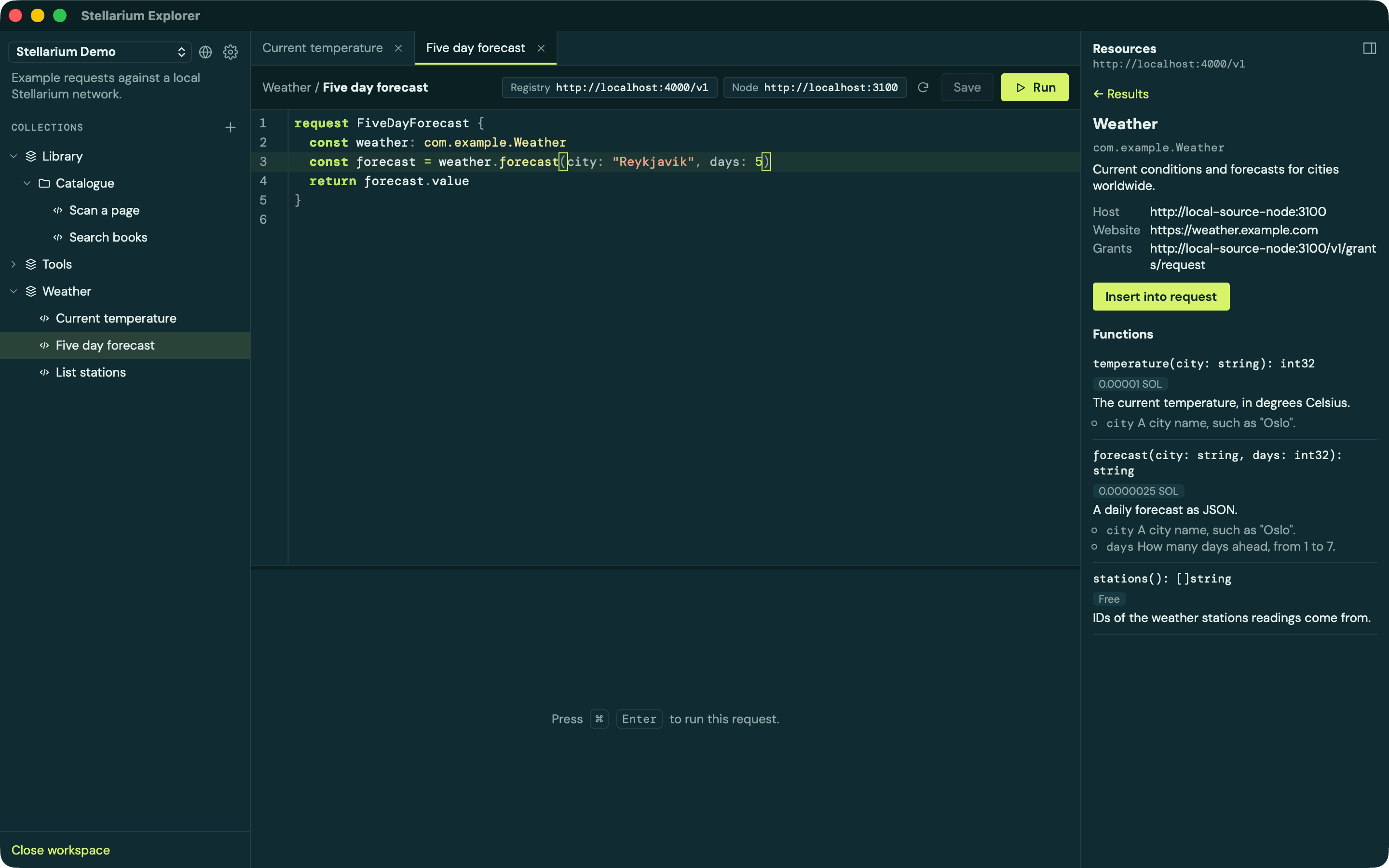 The resource browser showing com.example.Weather: its host, website and grants URL, plus its temperature, forecast and stations functions with prices